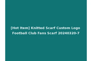 [Hot Item] Knitted Scarf Custom Logo Football Club Fans Scarf 20240320-7