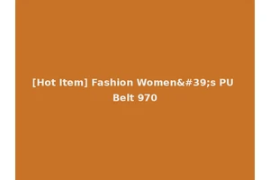 [Hot Item] Fashion Women's PU Belt 970