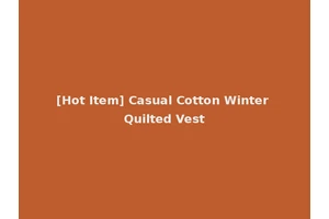 [Hot Item] Casual Cotton Winter Quilted Vest