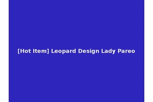 [Hot Item] Leopard Design Lady Pareo