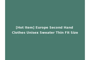 [Hot Item] Europe Second Hand Clothes Unisex Sweater Thin Fit Size