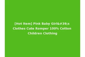 [Hot Item] Pink Baby Girl's Clothes Cute Romper 100% Cotton Children Clothing