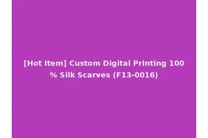 [Hot Item] Custom Digital Printing 100% Silk Scarves (F13-0016)