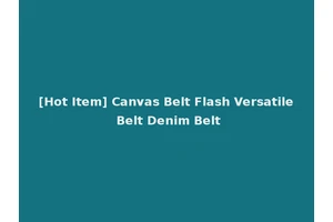 [Hot Item] Canvas Belt Flash Versatile Belt Denim Belt