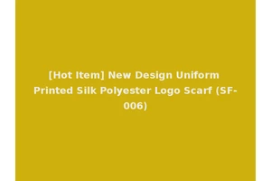 [Hot Item] New Design Uniform Printed Silk Polyester Logo Scarf (SF-006)