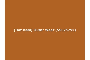 [Hot Item] Outer Wear (SSL25755)