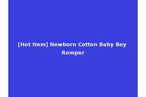 [Hot Item] Newborn Cotton Baby Boy Romper
