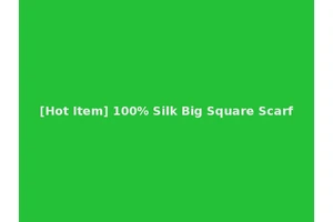 [Hot Item] 100% Silk Big Square Scarf