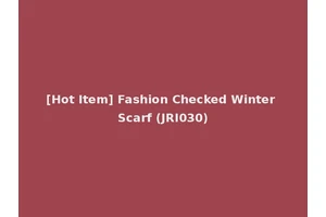 [Hot Item] Fashion Checked Winter Scarf (JRI030)