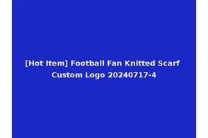 [Hot Item] Football Fan Knitted Scarf Custom Logo 20240717-4