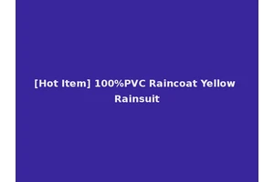 [Hot Item] 100%PVC Raincoat Yellow Rainsuit