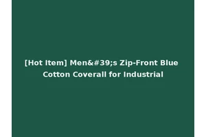 [Hot Item] Men's Zip-Front Blue Cotton Coverall for Industrial