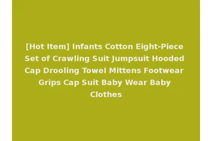 [Hot Item] Infants Cotton Eight-Piece Set of Crawling Suit Jumpsuit Hooded Cap Drooling Towel Mittens Footwear Grips Cap Suit Baby Wear Baby Clothes