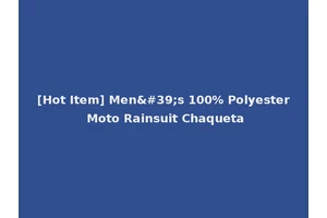 [Hot Item] Men's 100% Polyester Moto Rainsuit Chaqueta