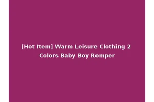 [Hot Item] Warm Leisure Clothing 2 Colors Baby Boy Romper