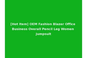 [Hot Item] OEM Fashion Blazer Office Business Overall Pencil Leg Women Jumpsuit