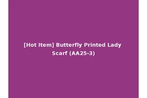 [Hot Item] Butterfly Printed Lady Scarf (AA25-3)