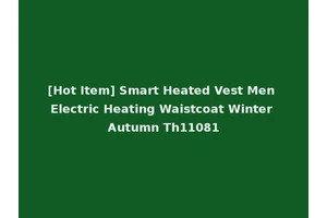 [Hot Item] Smart Heated Vest Men Electric Heating Waistcoat Winter Autumn Th11081