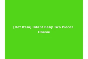 [Hot Item] Infant Baby Two Pieces Onesie