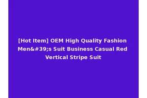 [Hot Item] OEM High Quality Fashion Men's Suit Business Casual Red Vertical Stripe Suit