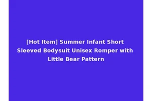 [Hot Item] Summer Infant Short Sleeved Bodysuit Unisex Romper with Little Bear Pattern