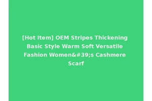 [Hot Item] OEM Stripes Thickening Basic Style Warm Soft Versatile Fashion Women's Cashmere Scarf
