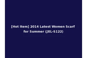 [Hot Item] 2014 Latest Women Scarf for Summer (JXL-S122)