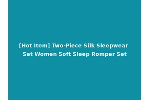 [Hot Item] Two-Piece Silk Sleepwear Set Women Soft Sleep Romper Set