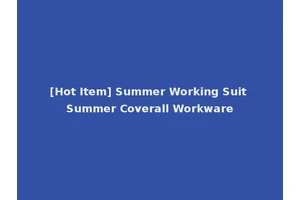 [Hot Item] Summer Working Suit Summer Coverall Workware