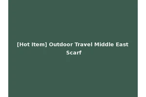 [Hot Item] Outdoor Travel Middle East Scarf