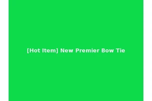 [Hot Item] New Premier Bow Tie