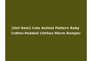 [Hot Item] Cute Animal Pattern Baby Cotton-Padded Clothes Warm Romper