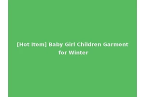 [Hot Item] Baby Girl Children Garment for Winter