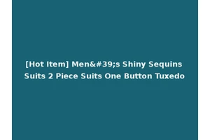 [Hot Item] Men's Shiny Sequins Suits 2 Piece Suits One Button Tuxedo