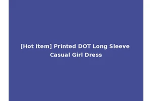 [Hot Item] Printed DOT Long Sleeve Casual Girl Dress
