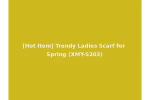 [Hot Item] Trendy Ladies Scarf for Spring (XMY-S203)