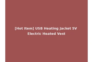 [Hot Item] USB Heating Jacket 5V Electric Heated Vest