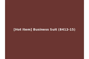 [Hot Item] Business Suit (8412-15)