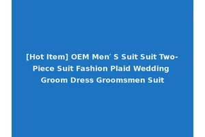 [Hot Item] OEM Men′ S Suit Suit Two-Piece Suit Fashion Plaid Wedding Groom Dress Groomsmen Suit