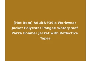 [Hot Item] Adult's Workwear Jacket Polyester Pongee Waterproof Parka Bomber Jacket with Reflective Tapes