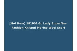 [Hot Item] 181001-Sc Lady Superfine Fashion Knitted Merino Wool Scarf