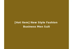[Hot Item] New Style Fashion Business Men Suit