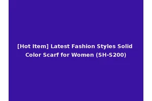 [Hot Item] Latest Fashion Styles Solid Color Scarf for Women (SH-S200)