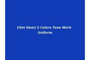 [Hot Item] 2 Colors Tone Work Uniform