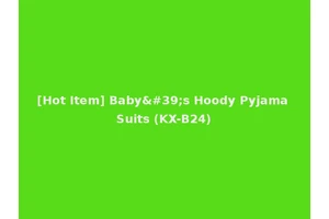 [Hot Item] Baby's Hoody Pyjama Suits (KX-B24)