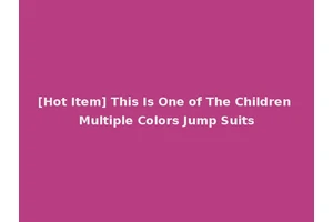 [Hot Item] This Is One of The Children Multiple Colors Jump Suits