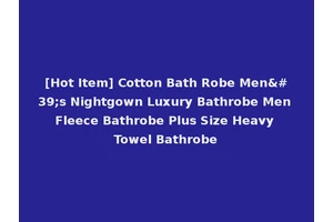 [Hot Item] Cotton Bath Robe Men's Nightgown Luxury Bathrobe Men Fleece Bathrobe Plus Size Heavy Towel Bathrobe