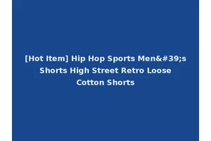 [Hot Item] Hip Hop Sports Men's Shorts High Street Retro Loose Cotton Shorts