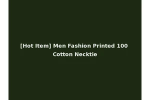 [Hot Item] Men Fashion Printed 100 Cotton Necktie