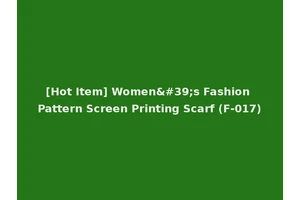 [Hot Item] Women's Fashion Pattern Screen Printing Scarf (F-017)